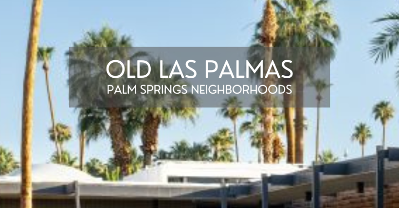 Old Las Palmas, Palm Springs